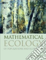 Mathematical Ecology of Populations and Ecosystems
