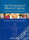 The Physiological Effects of Ageing libro str