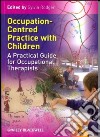 Occupation-Centred Practice With Children libro str
