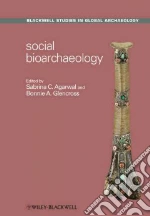 Social Bioarchaeology