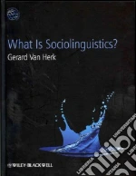 What Is Sociolinguistics?