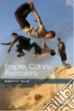 Empire, Colony, Postcolony