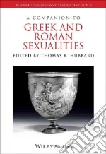 A Companion to Greek and Roman Sexualities