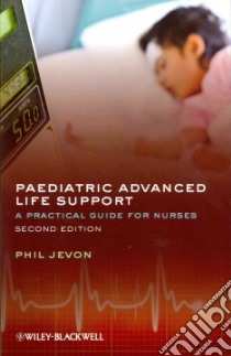 Paediatric Advanced Life Support libro in lingua di Jevon Philip