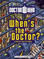 When's the Doctor?