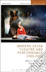 Modern Asian Theatre and Performance, 1900-2000