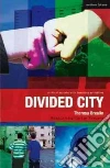 Divided City: The Play libro str
