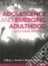 Adolescence and Emerging Adulthood libro str