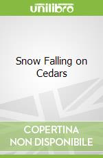Snow Falling on Cedars