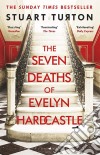 Seven Deaths of Evelyn Hardcastle libro str