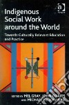 Indigenous Social Work Around the World libro str