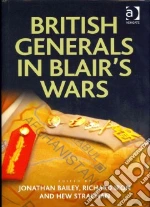 British Generals in Blair's Wars