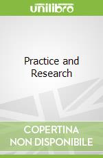 Practice and Research