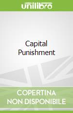 Capital Punishment