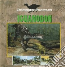 Iguanodon libro in lingua di Vecchia Fabio Marco Dalla, Calvetti Leonello (ILT), Massini Luca (ILT)