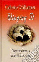 Winging It