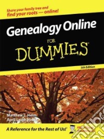 Genealogy Online for Dummies libro in lingua di Helm Matthew L., Helm April Leigh