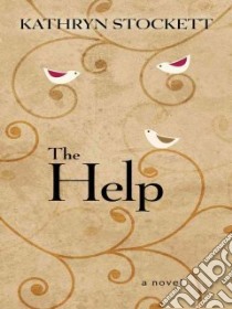 The Help libro in lingua di Stockett Kathryn