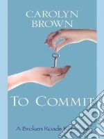 To Commit