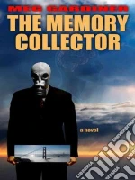 The Memory Collector