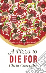 A Pizza to Die For