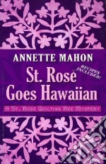 St. Rose Goes Hawaiian