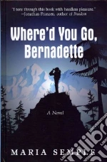 Where'd You Go, Bernadette