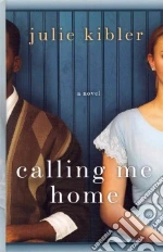 Calling Me Home