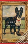 A Nearly Perfect Copy libro str