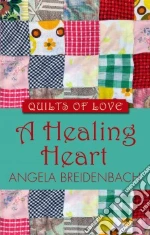 A Healing Heart