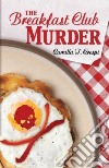 The Breakfast Club Murder libro str