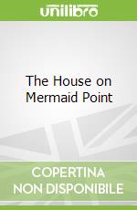 The House on Mermaid Point