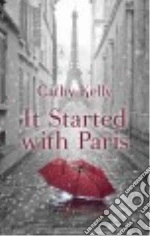 It Started With Paris