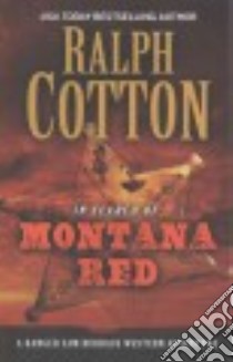Montana Red libro in lingua di Cotton Ralph W.