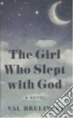 The Girl Who Slept With God