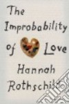 The Improbability of Love libro str