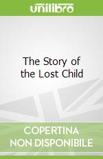 The Story of the Lost Child
