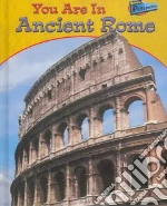 You Are in Ancient Rome