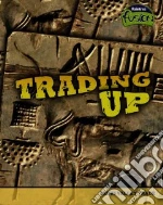 Trading Up