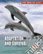 Adaptation and Survival