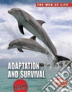 Adaptation and Survival