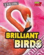 Brilliant Birds