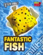 Fantastic Fish