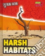 Harsh Habitats