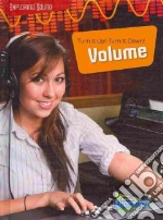 Turn It Up! Turn It Down!