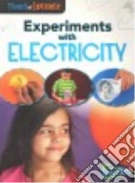 Experiments With Electricity