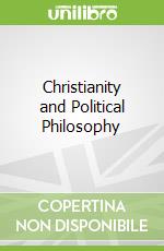 Christianity and Political Philosophy