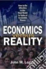 Economics Versus Reality