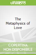 The Metaphysics of Love