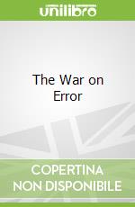 The War on Error